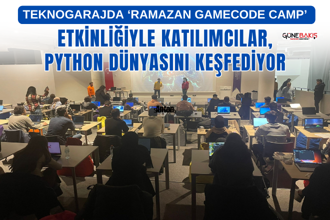 Teknogaraj’da ‘Ramazan Gamecode Camp’ etkinliğiyle katılımcılar, python dünyasını keşfediyor 