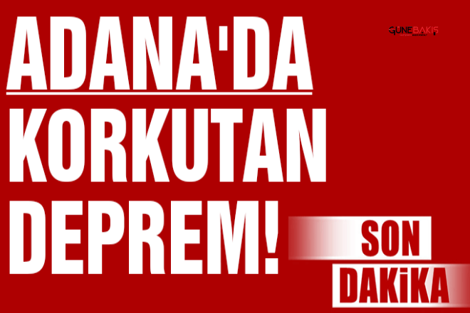 Adana, Aladağ'da korkutan deprem!