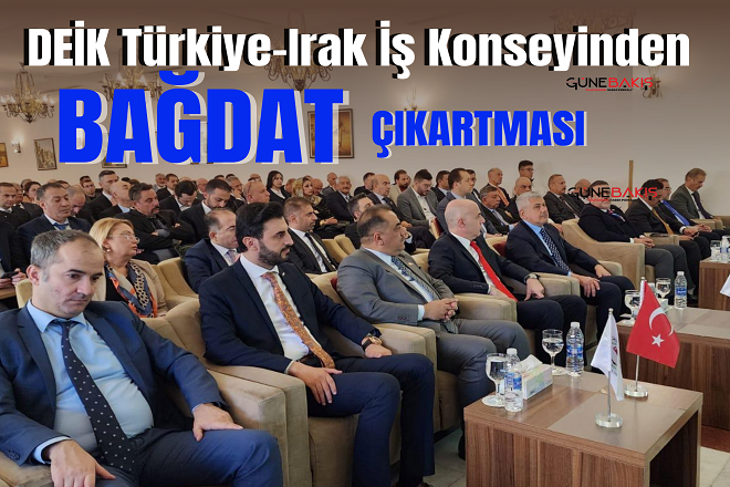 DEİK Türkiye-Irak İş Konseyinden Bağdat çıkartması