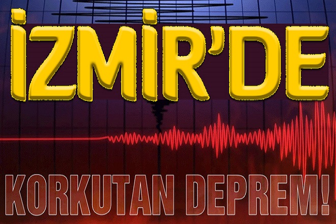 İzmir'de korkutan deprem