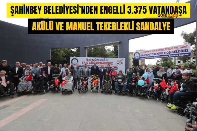 Şahinbey’den engelli vatandaşlara akülü ve manuel tekerlekli sandalye hediye