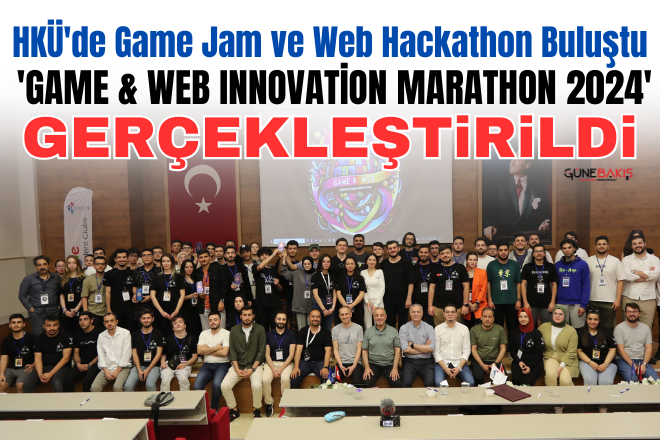 HKÜ'de Game Jam ve Web Hackathon Buluştu: 'Game & Web Innovation Marathon 2024' gerçekleştirildi