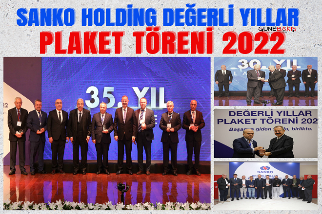 Sanko Holding değerli yıllar plaket töreni 2022