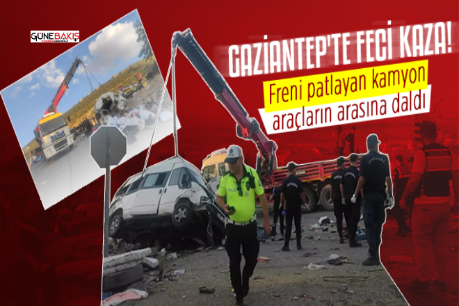 Gaziantep'te katliam gibi kaza: 6 ölü, 17 yaralı