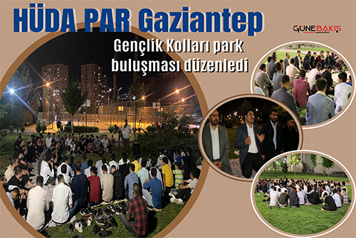 HÜDA PAR Gaziantep Gençlik Kolları park buluşması düzenledi