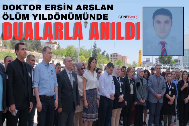 Doktor Ersin Arslan ölüm yıldönümünde dualarla anıldı