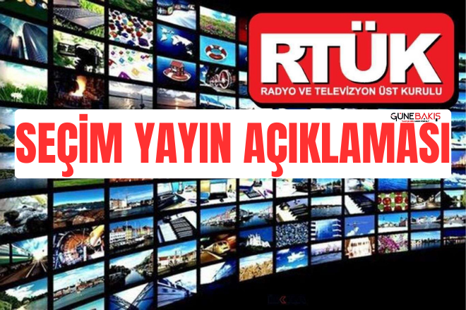 RTÜK'ten seçim yayın açıklaması