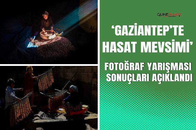 ‘Gaziantep’te Hasat Mevsimi’ fotoğraf yarışması sonuçları açıklandı 
