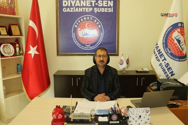 Diyanet-Sen Gaziantep Şube Başkanı Göral: Ramazan fırsatını iyi değerlendirelim