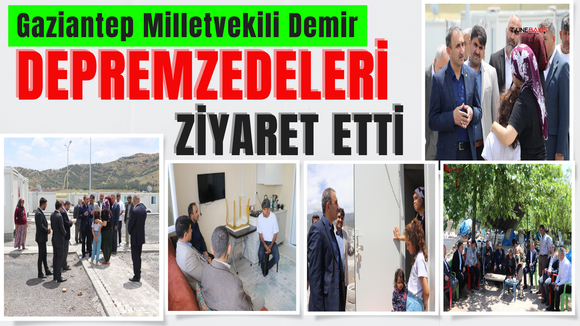 Gaziantep Milletvekili Demir, depremzedeleri ziyaret etti