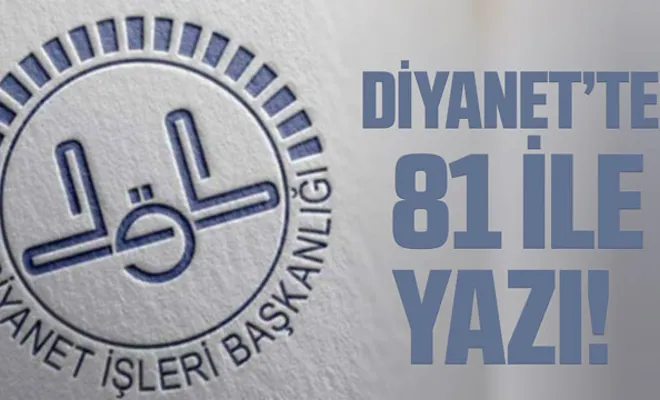 Diyanet'ten 81 ile yazı!