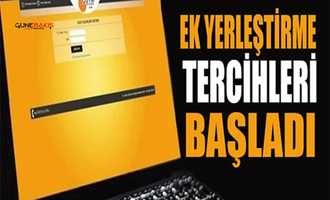 YKS ek yerleştirme tercihleri başladı
