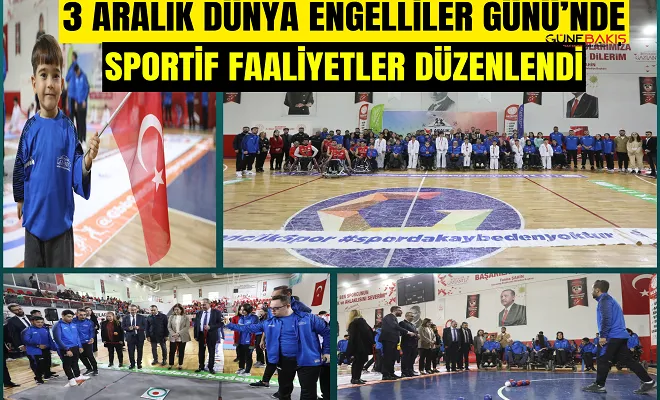 3 Aralık Dünya Engelliler Günü’nde sportif faaliyetler düzenlendi