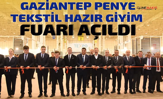 Gaziantep penye tekstil hazır giyim fuarı açıldı