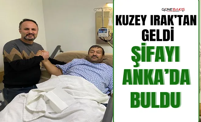 Kuzey Irak’tan geldi, şifayı Anka’da buldu 