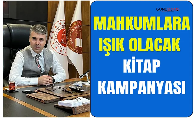 Mahkumlara ışık olacak kitap kampanyası