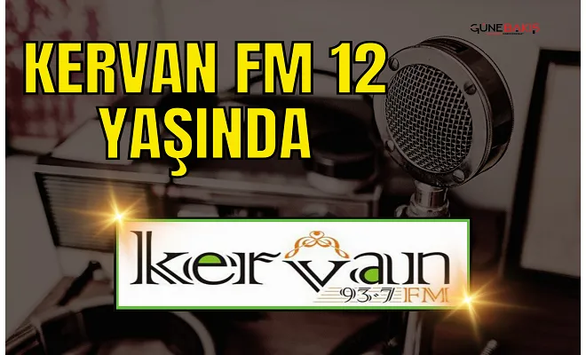 Gaziantep’te yayın yapan Kervan Fm 12 yaşında