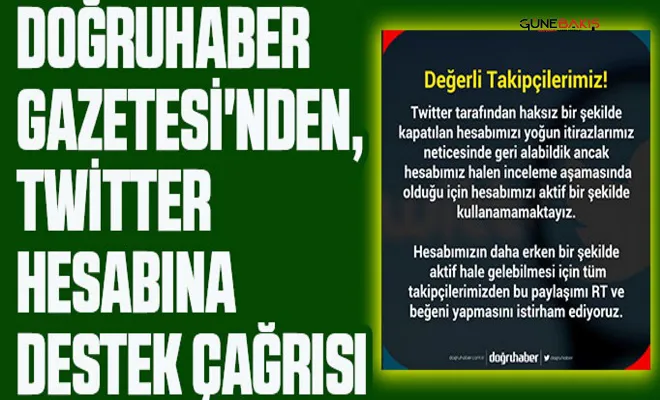 Doğruhaber Gazetesi'nden, twitter hesabına destek çağrısı