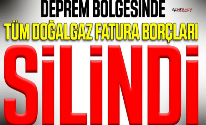 11 ilde elektrik ve doğal gaz fatura borçları silindi