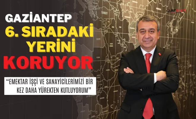 Gaziantep 6. sıradaki yerini koruyor