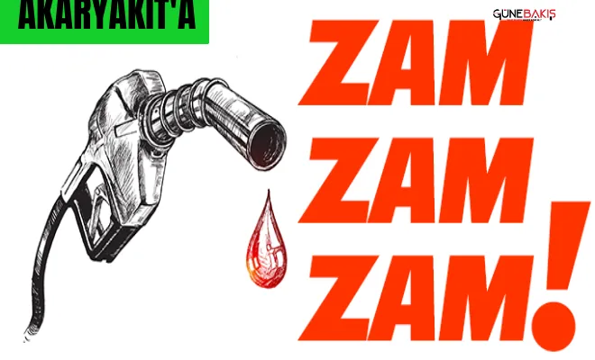 Akaryakıta zam geliyor!