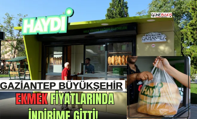 Gaziantep Büyükşehir, ekmek fiyatlarında indirime gitti! 