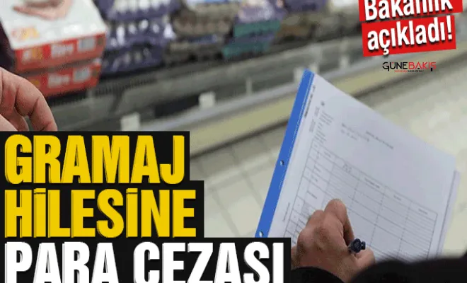 Gramaj hilesine para cezası uygulanacak