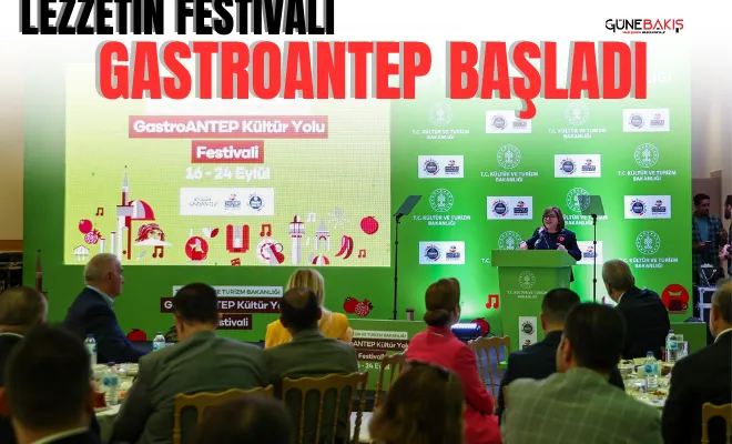 Lezzetin festivali Gastroantep başladı