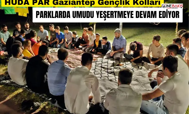 HÜDA PAR Gaziantep Gençlik Kolları parklarda umudu yeşertmeye devam ediyor