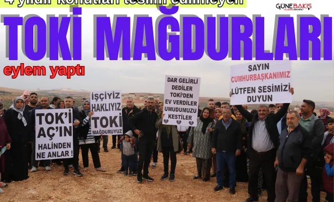 4 yıldır konutları teslim edilmeyen TOKİ mağdurları eylem yaptı