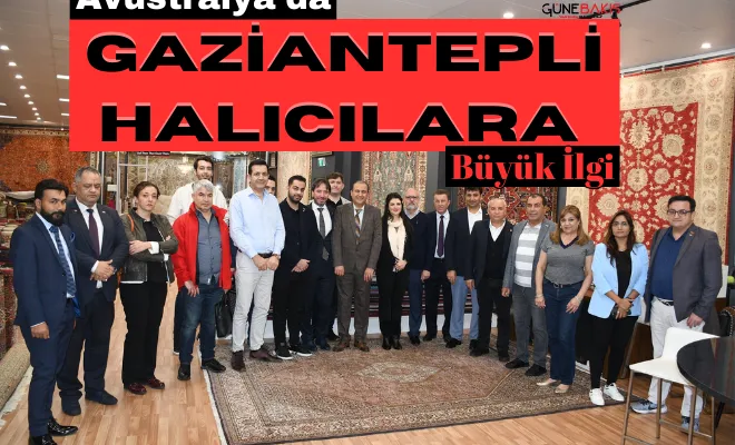 Avustralya’da Gaziantepli Halıcılara Büyük İlgi