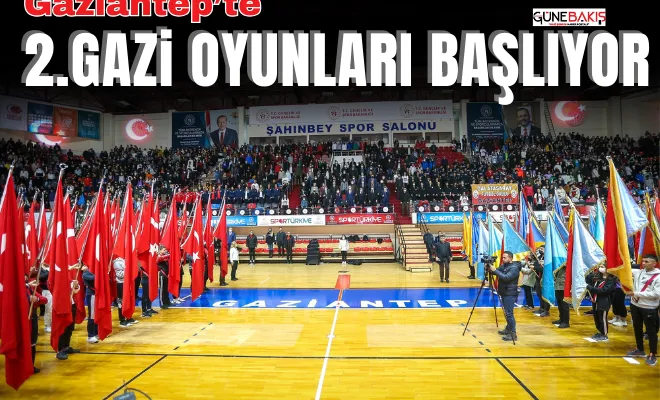 Gaziantep’te 2.Gazi Oyunları başlıyor