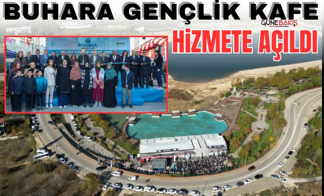 Buhara Gençlik Kafe hizmete açıldı