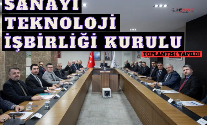 Sanayi Teknoloji İşbirliği Kurulu toplantısı yapıldı