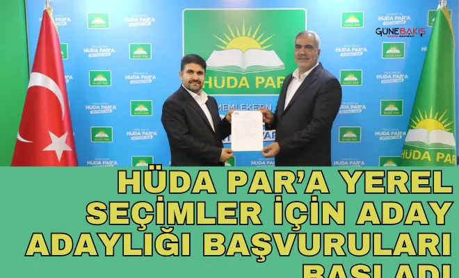 HÜDA PAR’a yerel seçimler için aday adaylığı başvuruları başladı