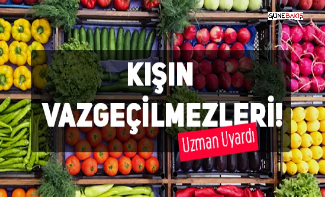 Diyetisyen Hamamcı: Kış aylarında kış sebze ve meyveleri tüketmek bağışıklığı güçlendirir