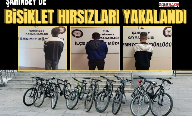 Şahinbey’de bisiklet hırsızları yakalandı