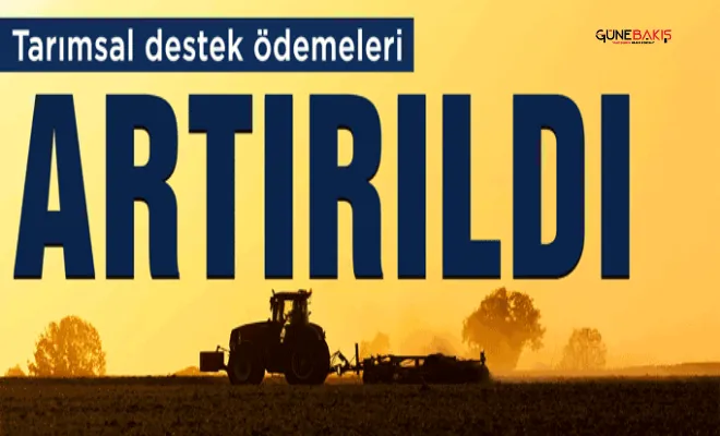 Tarımsal destek ödemesi hesaplara yatırıldı!