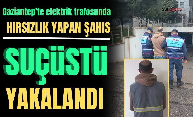 Görevli yeleği giyip trafoda hırsızlık yapan şahıs suçüstü yakalandı