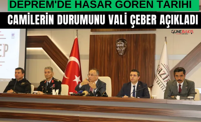Deprem'de hasar gören tarihi camilerin durumunu Vali Çeber açıkladı