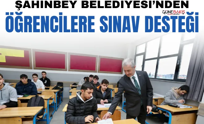 Şahinbey Belediyesi’nden öğrencilere sınav desteği