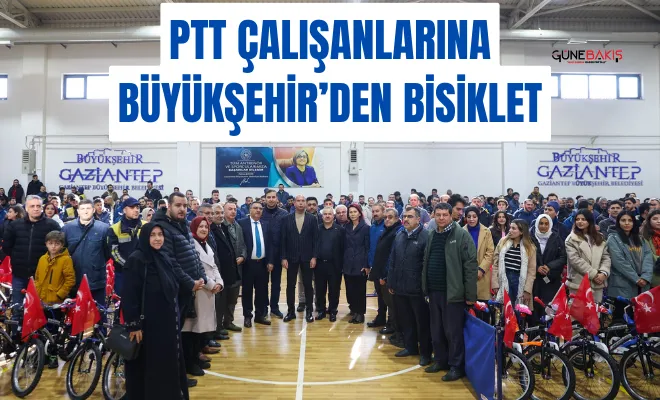 Ptt çalışanlarına Büyükşehir’den bisiklet