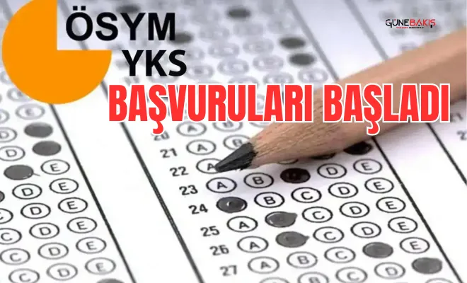 YKS başvuruları başladı