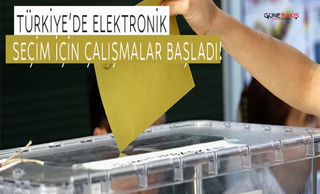Türkiye'de elektronik seçim için çalışmalar başladı!