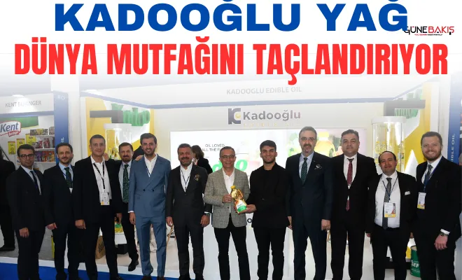 Kadooğlu Yağ dünya mutfağını taçlandırıyor