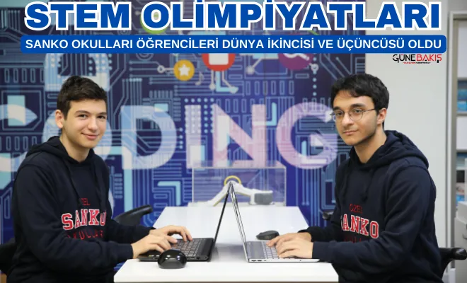 SANKO Okulları öğrencileri dünya ikincisi ve üçüncüsü oldu