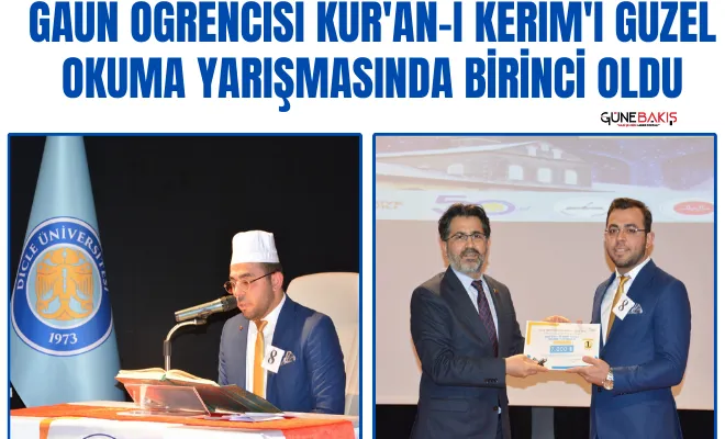 GAÜN Öğrencisi Kur'an-ı Kerim'i güzel okuma yarışmasında birinci oldu