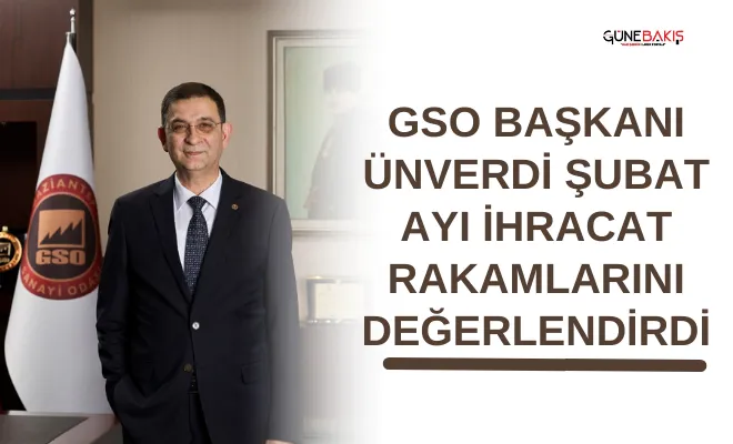 Başkan Ünverdi Şubat ayı ihracat rakamlarını değerlendirdi