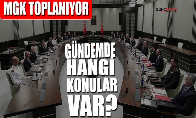 MGK bugün Beştepe'de toplanıyor