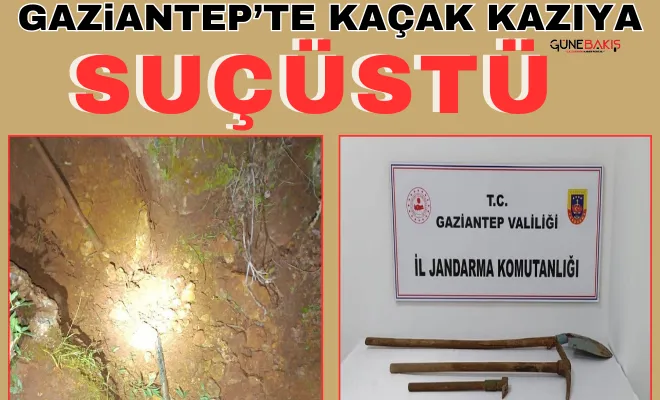 Gaziantep’te kaçak kazıya suçüstü